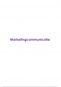 Samenvatting - Marketingcommunicatie (YC1162)